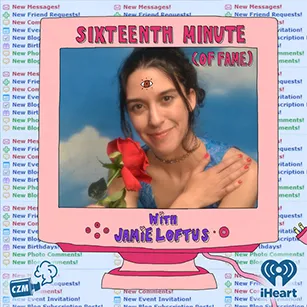 Sixteenth Minute (Of Fame)